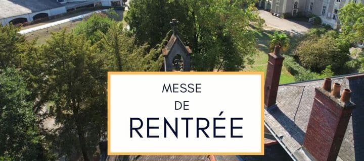 Messe de rentrée Blanche de Castille Nantes 2022